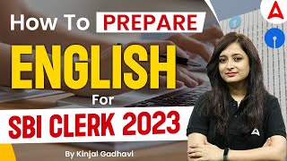 How To Prepare English for SBI Clerk 2023  SBI Clerk Preparation Strategy by Kinjal Mam [upl. by Patsis51]