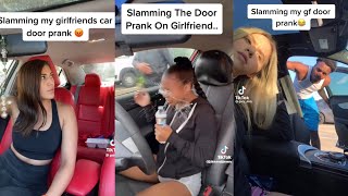 Slamming Door On Girlfriend Prank Tiktok Compilation [upl. by Irehj]