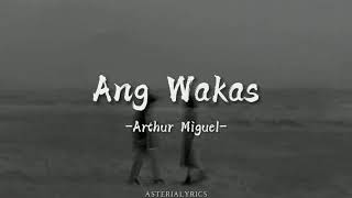 Arthur Miguel  Ang Wakas Lyrics ft Trisha Macapagal asteria☾ [upl. by Anuait]