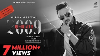 Limited Edition 2009 ReHeated Full Video  Gippy Grewal  Bhinda Aujla  New Punjabi Song 2021 [upl. by Ventre]