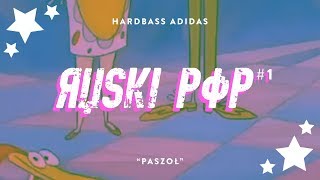 HARDBASS ADIDAS  PASZOŁ [upl. by Elagibba]