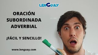 Oración subordinada adverbial circunstancial Sintaxis Bachillerato Selectividad lengua EVAU PEVAU [upl. by Colombi]