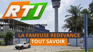 LA RTI ET SA FAMEUSE REDEVANCE ce que vous devriez savoir [upl. by Jacklyn]