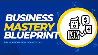 Mastering Financials PampL amp Key Ratios  Candy Lau Business Seminar [upl. by Lzeil687]