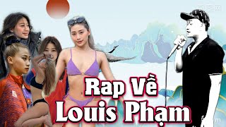 RAP VỀ LOUIS PHẠM  MẠNH HAKYNO manhhakyno [upl. by Pyle]