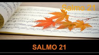 SALMO 21  AUDIOLIBRO LA BIBLIA [upl. by Dillie196]