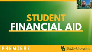 Financial Aid for High School Seniors  Baylor University Admissions [upl. by Worlock488]