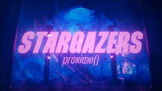 【vividstasis】STARGAZERS  proxime【Reveal】 [upl. by Wiltz]