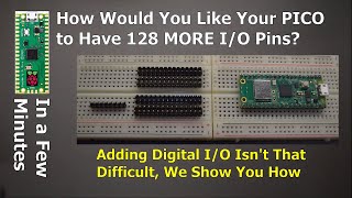 Add more than 100 GPIO pins to your PICO [upl. by Nesrac]