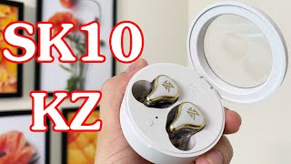 Review chi tiết KZ SK10  Tai nghe True Wireless Trong Suốt Độc Đáo của KZ [upl. by Terese]