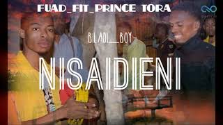 NISAIDIENI BILADIBOYFIT Prince Tora [upl. by Wertz]