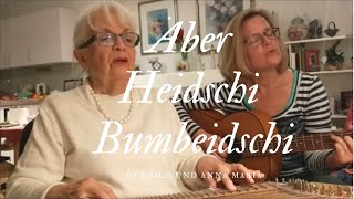 Aber Heidschi Bumbeidschi  Gerhild und Anna Maria [upl. by Odnumyer54]