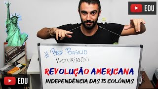 Independência dos EUA  Revolução Americana [upl. by Minne673]