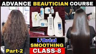 LOréal Hair Smoothing  How To Do Permanent Hair Straightening  Hair Smoothing Step by step part 2 [upl. by Brenan]