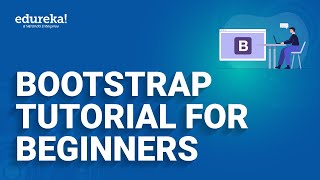 Bootstrap Tutorial For Beginners  Web Development Training  Web Development  Edureka Rewind [upl. by Holzman]