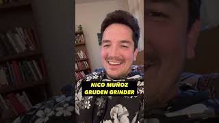 GRUDEN GRINDER  NICO MUÑOZ 🏈 🎾 ♟️ 🎭 👨🏻‍🍳 [upl. by Vincenz]