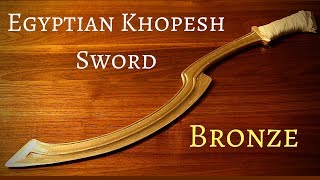 Making an Egyptian Bronze age Khopesh Sword King Tuts Sword [upl. by Yelats]