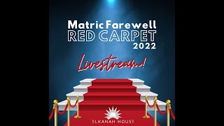 Elkanah House  Matric Farewell  Red Carpet 2022 [upl. by Hubsher307]