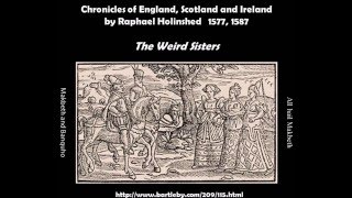 The Weird Sisters by Raphael Holinshed 1577 [upl. by Calvo]