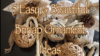 5 Simple DIY Burlap Ornaments [upl. by Artemisia476]