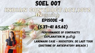 Epi 8S37  41  Performance of contract explanation in tamilcase law Hochster v De laut tour [upl. by Nywde]