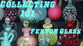 Collecting 101 Fenton Glass The History Popularity Hot Trends and Value Episode 1 [upl. by Furr]