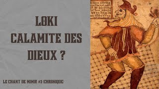 LOKI  Calamité des dieux  Le chant de Mimir 3 [upl. by Odoric]