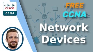 Free CCNA  Network Devices  Day 1  CCNA 200301 Complete Course [upl. by Wymore]