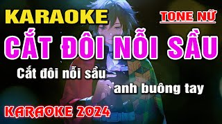 Karaoke Cắt Đôi Nỗi Sầu Tone Nữ I Karaoke 2024 Hot Tiktok I Nhạc Sống Duy Cường [upl. by Smaj]