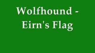 Wolfhound  Eirns Flag [upl. by Izzy]