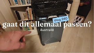 KUNNEN WE ALLE BAGAGE VOOR AUSTRALIË WEL KWIJT IN DE KOFFERS  240 [upl. by Lemaj]