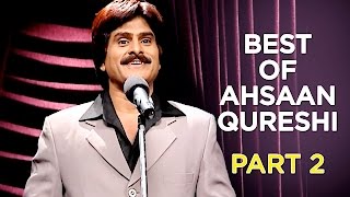 Best Of Ahsaan Qureshi  Part 2  B4U Comedy [upl. by Yorker344]