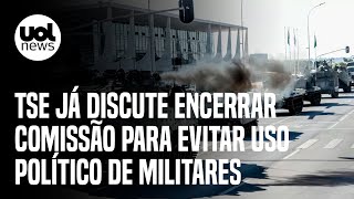 TSE e Forças Armadas Tribunal discute encerrar comissão para evitar uso político dos militares [upl. by Ahsinev]