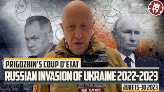 Prigozhins Coup  Wagner Mutiny  Russian Invasion of Ukraine DOCUMENTARY [upl. by Otrebmal]