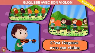 Le monde dHugo  Gugusse avec son violon  Version Karaoke [upl. by Yule]