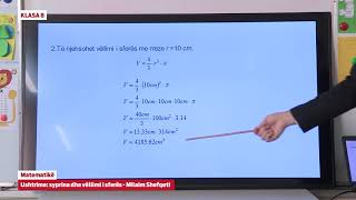 e Mesimi Klasa 8  8023 Matematikë  Ushtrime syprina dhe vëllimi i sferës [upl. by Nuahsyt]