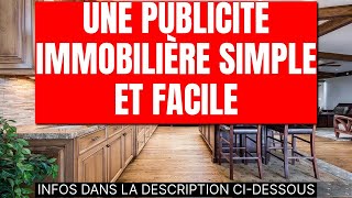 Une publicité immobilière simple et facile [upl. by Dutchman]