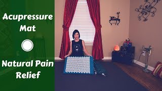 How To Use An Acupressure Mat  Natural Pain Relief for the Entire Body [upl. by Shannen550]