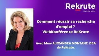 Comment réussir sa recherche d’emploi   WebKonférence ReKrute [upl. by Takakura670]