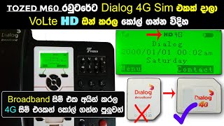 ඩයලොග් රවුටර් Dialog Tozed M60 Router Unlock Sinhala  4g Mobile Sim [upl. by Malda]