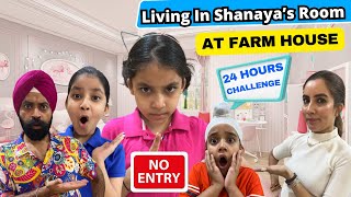 Living In Shanaya’s Room At Farm House  24 Hours Challenge  Ramneek Singh 1313  RS 1313 VLOGS [upl. by Eulalie]