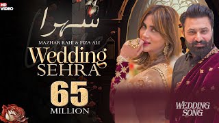 Wedding Sehra  Mazhar Rahi  Fiza Ali  Official Music Video  2022  The Panther Records [upl. by Emalia724]