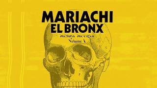 Mariachi El Bronx  Leche Official Audio [upl. by Nauqram]