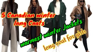 Top 10 canadian winter long coats Elegant overcoats for wintersStylish coats for girls [upl. by Hurwit231]