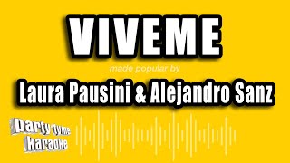 Laura Pausini amp Alejandro Sanz  Viveme Versión Karaoke [upl. by Aihsitan]