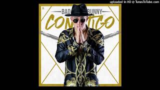 Contigo  Bad Bunny Audio Oficial [upl. by Aivin]