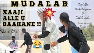 Ruwaayad cusub 2023 Mudalab Alle U Baahane sayidka barakaysan  cabdi cido amp team wadada xaqa [upl. by Akimaj38]