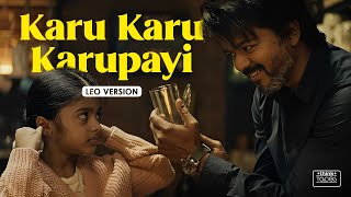 Karu Karu Karupayi  Video Song  Leo Version  Thalapathy Vijay  Lokesh Kanagaraj  Think Tapes [upl. by Majka]