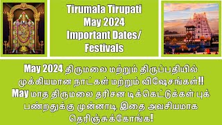 May 2024 Important DatesFestivals at Tirumala amp Tirupati Know it to Book Your Darshan Tickets [upl. by Joelle175]