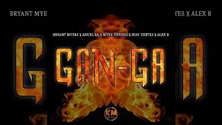 Bryant Myers  GANGA REMIX Ft Anuel Aa Myke Towers Jhay Cortes Alex B [upl. by Marjana]